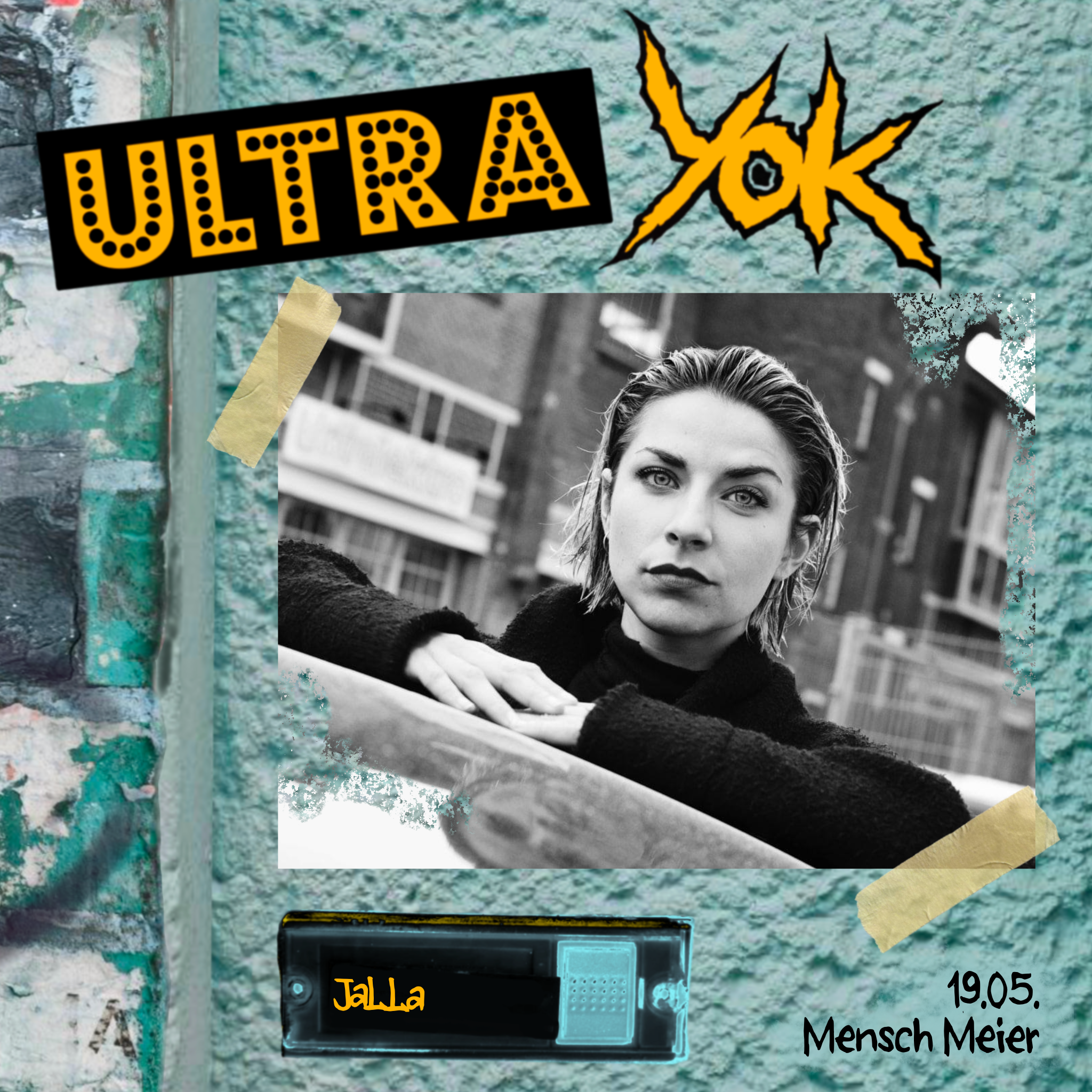 Ultra Yok // 19.05 // Mensch Meier